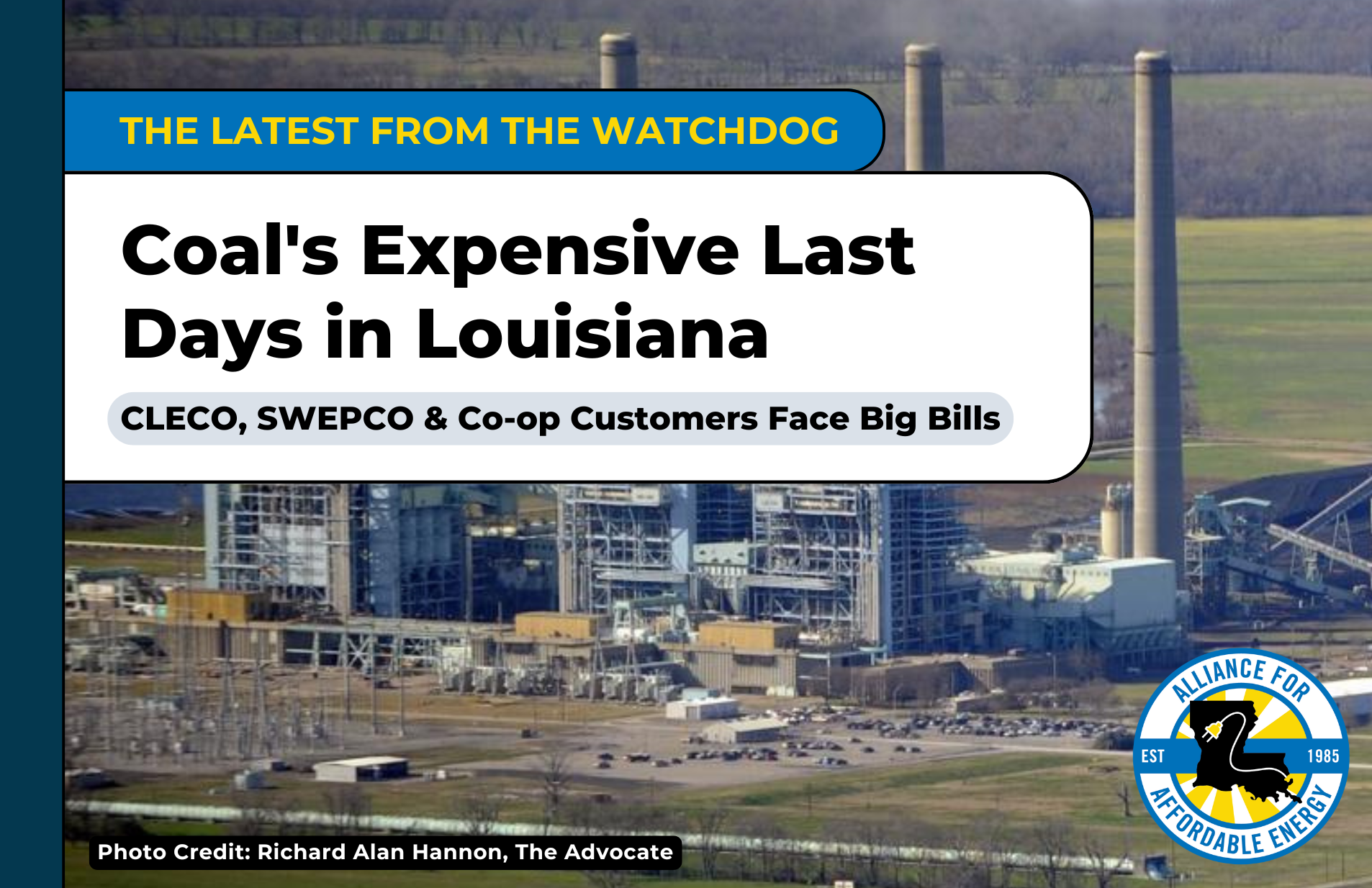 Coal’s Expensive Last Days in Louisiana: CLECO, SWEPCO & Co-op Customers Face Big Bills