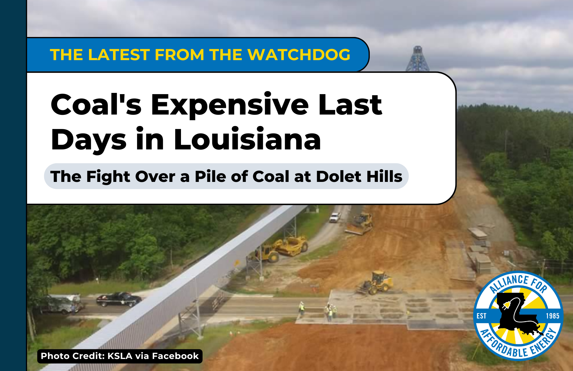 Coal’s Expensive Last Days in Louisiana:  The Fight Over a Pile of Coal at Dolet Hills