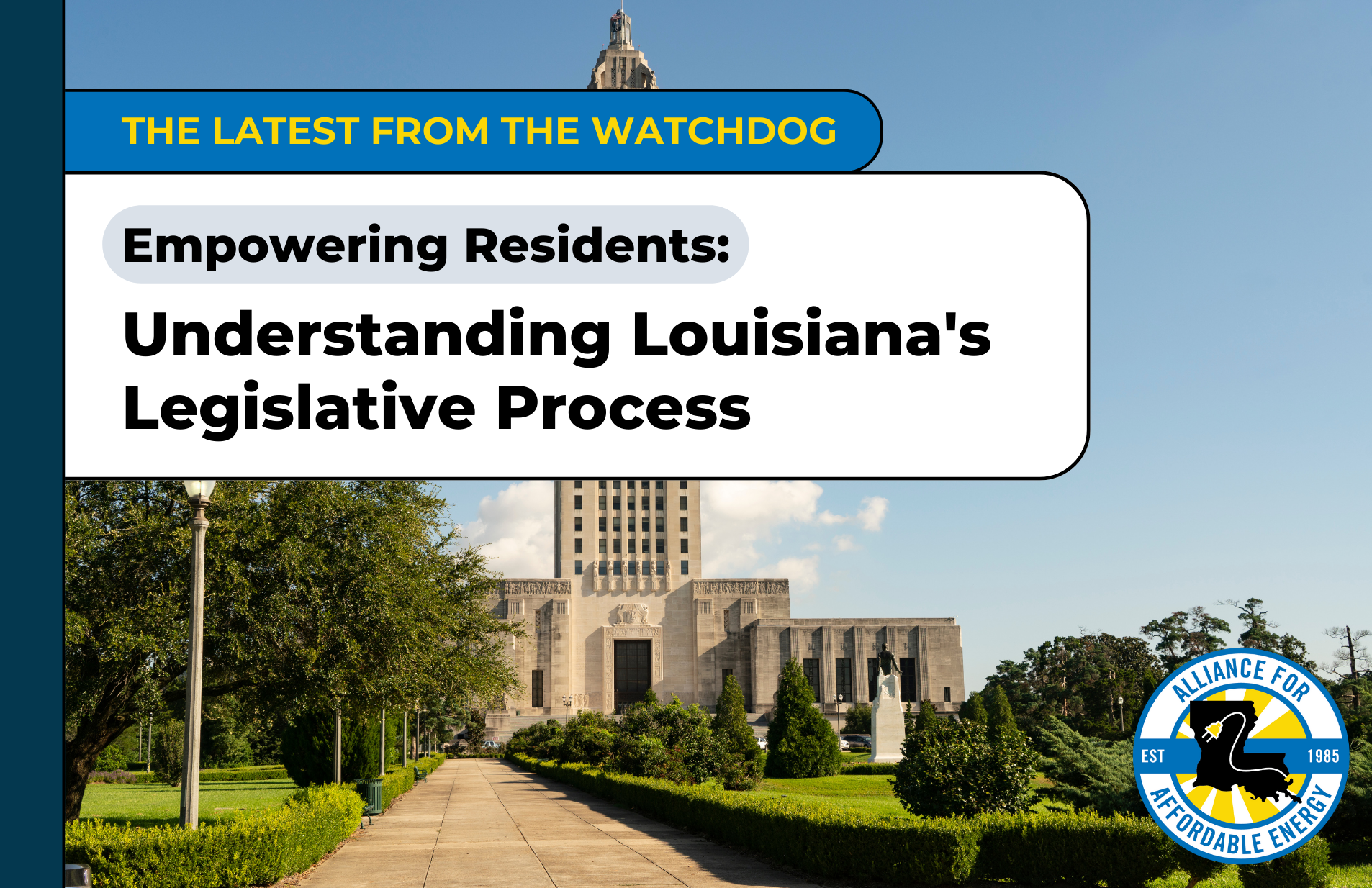 Empowering Residents: Understanding Louisiana’s Legislative Process