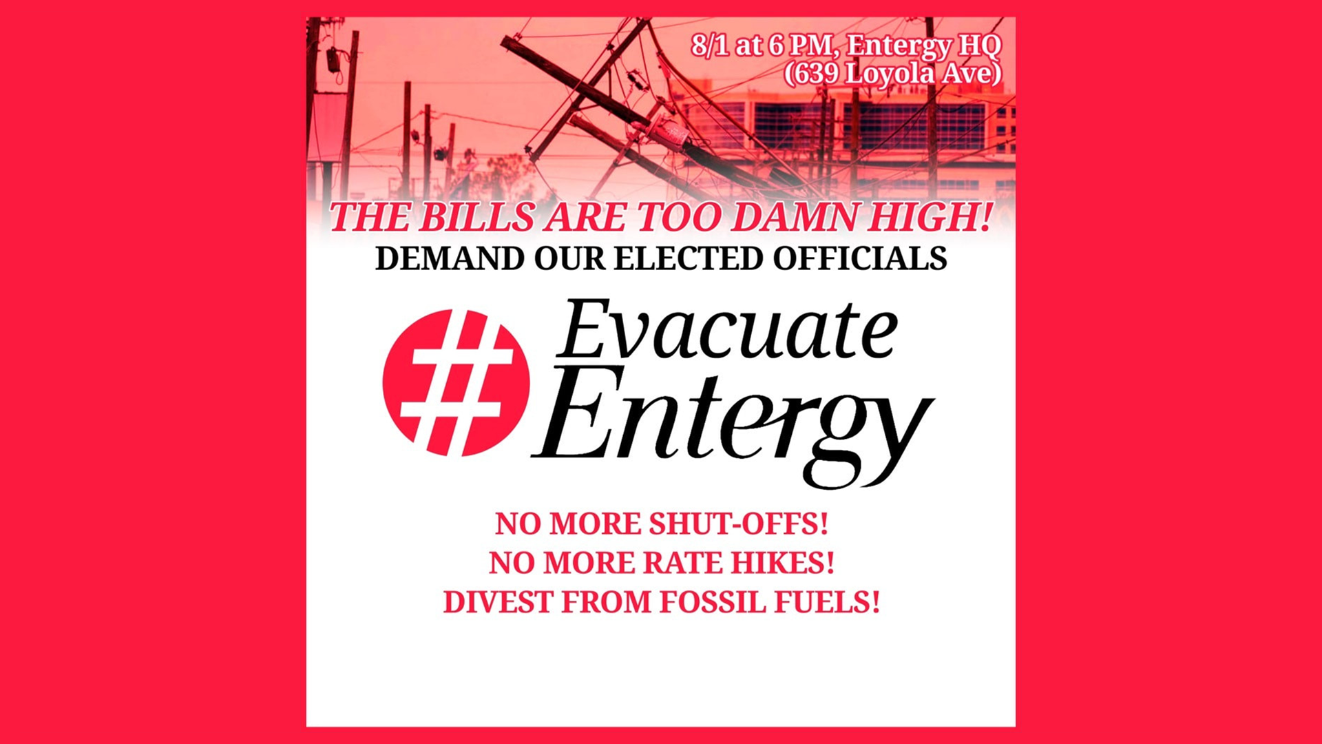 Join us to demand action! #EvacuateEntergy