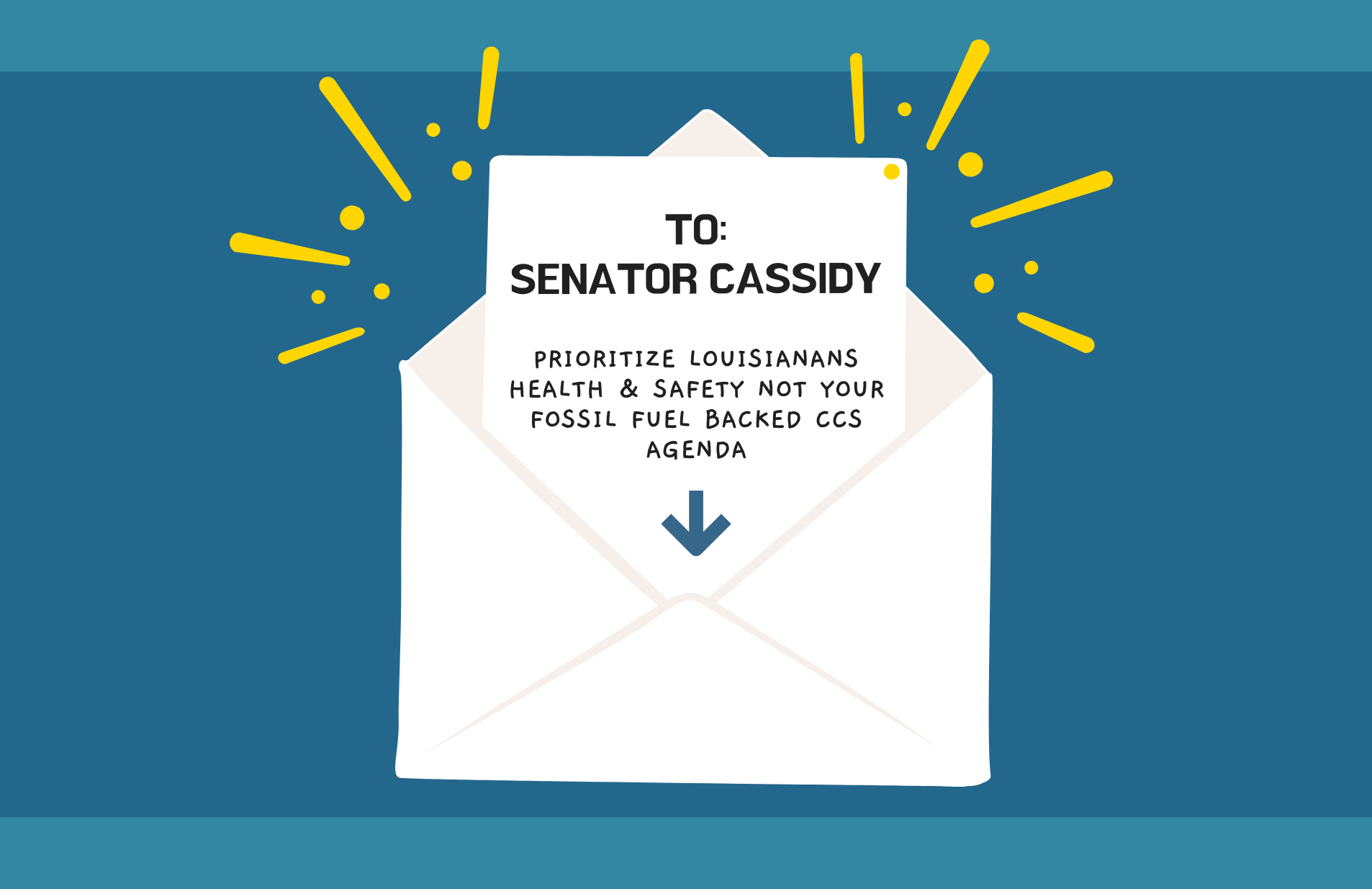 Letter to LA Senator Cassidy – Prioritize Louisianans health & safety not your fossil fuel backed CCS agenda
