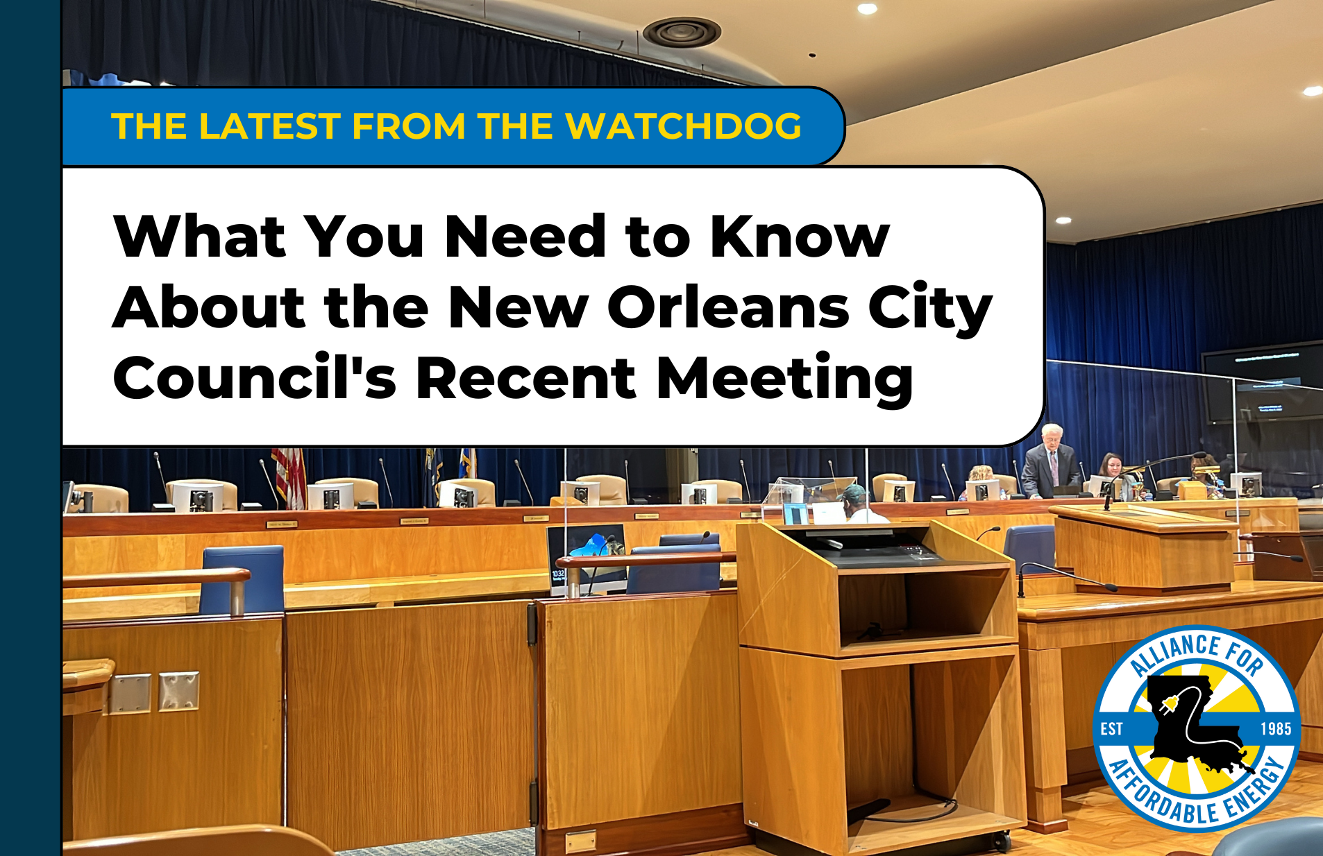 What You Need to Know About the NOLA City Council’s Recent Meeting