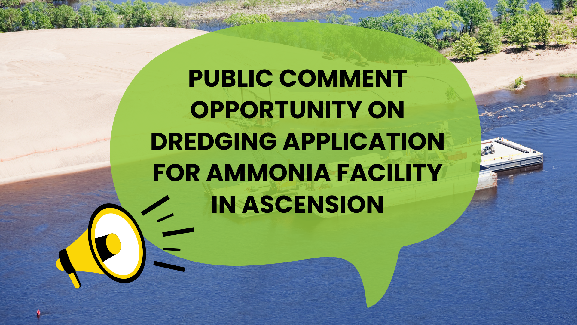Public Comment Opportunity on Dredging Application for Ammonia Facility in Ascension