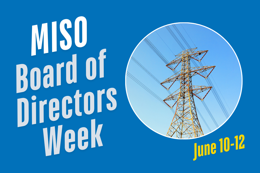 It’s MISO Board of Directors week again