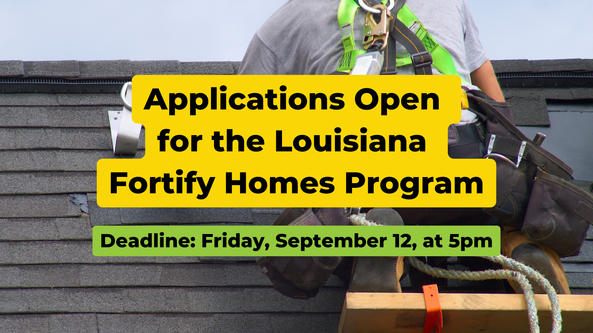 Applications Open for the Louisiana Fortify Homes Program