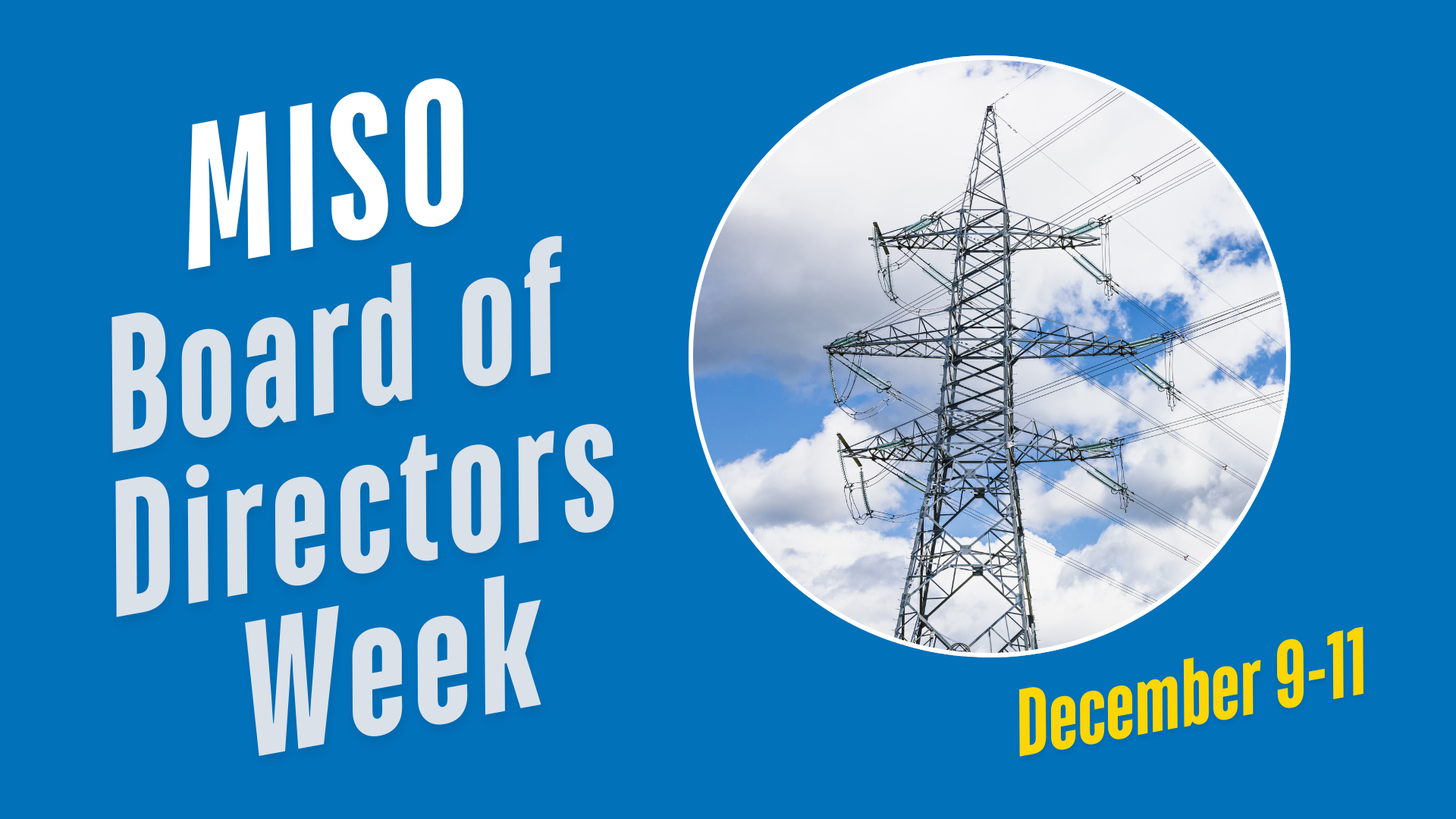 It’s MISO Board of Directors time again