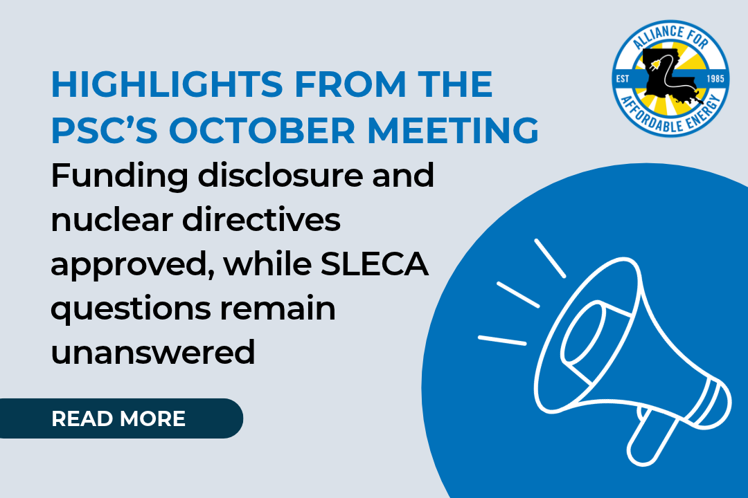 PSC B&E Highlights: Funding disclosure and nuclear directives approved, while SLECA questions remain unanswered